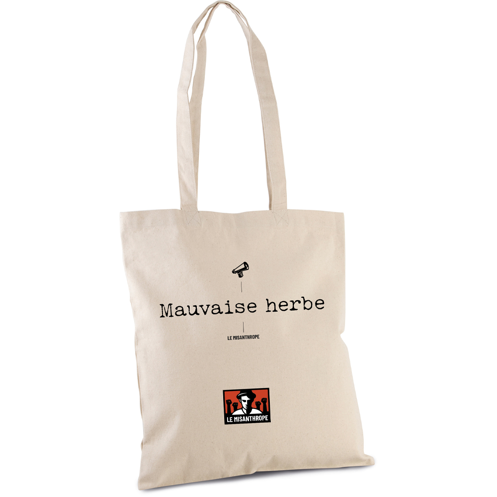 tote bags le misanthrope - Mauvaise herbe