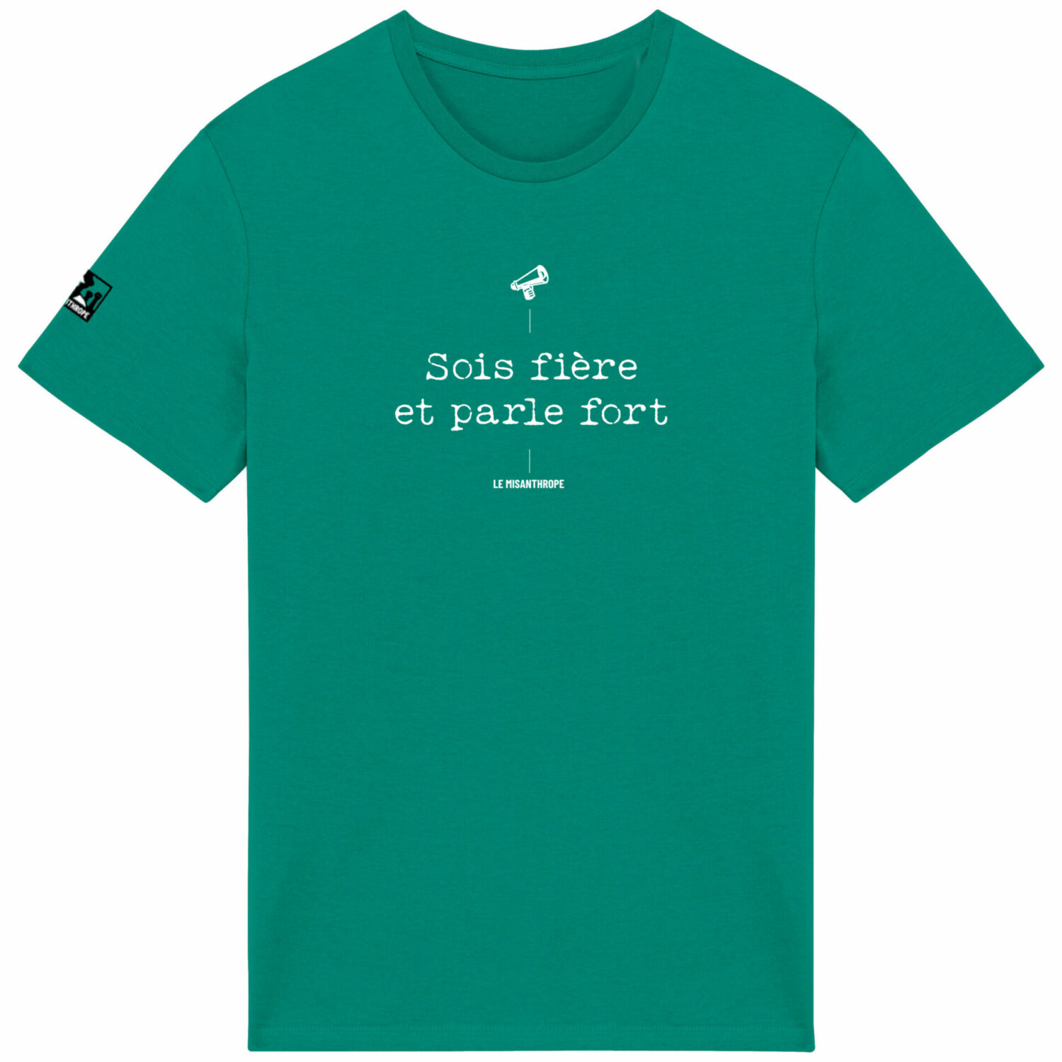 t-shirt féministe "sois fière et parle fort"
