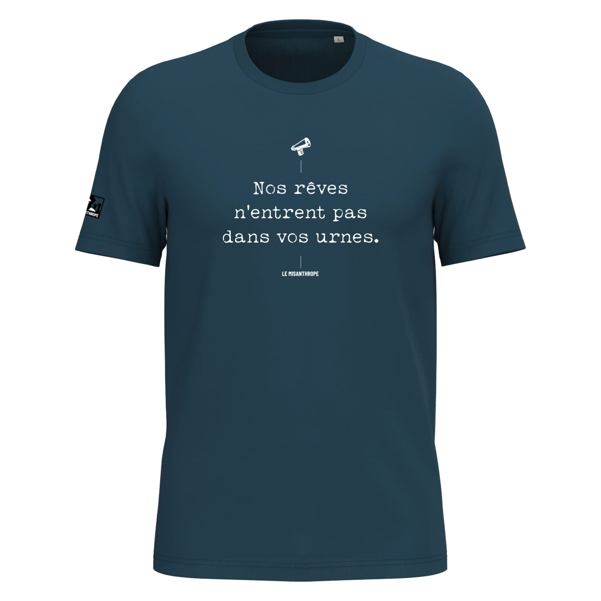 T-shirt Nos rêves n’entrent pas dans vos urnes – mode militante en coton biologique T-shirt militant "Nos rêves n’entrent pas dans vos urnes" en coton bio – vêtement engagé et politique