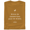 T-shirt militant « Moins de casseroles, plus de wokes » en coton bio GOTS – vêtement engagé contre les politiques répressives et pour un militantisme progressiste.