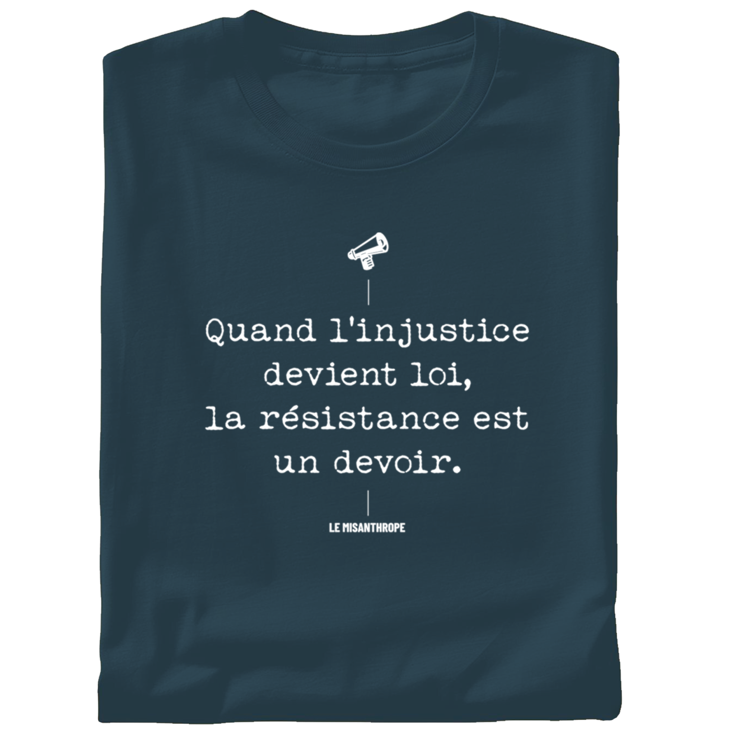 T-Shirt militant "Quand l'injustice devient loi"