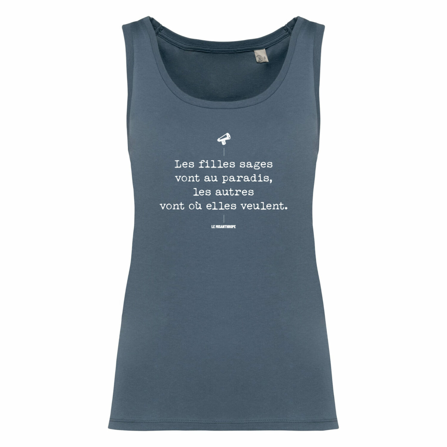 Débardeur féministe coton bio « Les filles sages vont au paradis, les autres vont où elles veulent » – vêtement militant Le Misanthrope