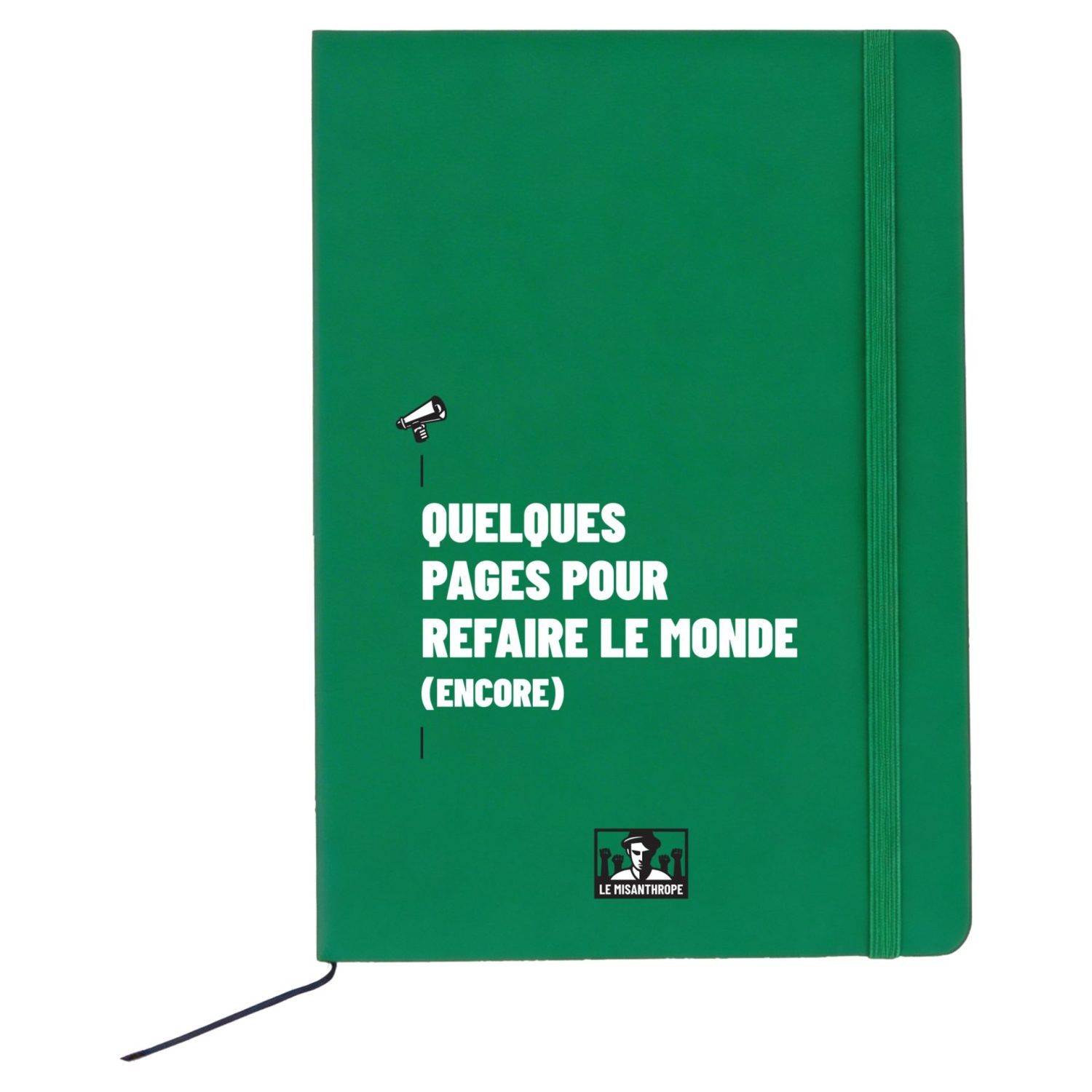 cahier militant A5 quelques pages pour refaire le monde encore Le Misanthrope
