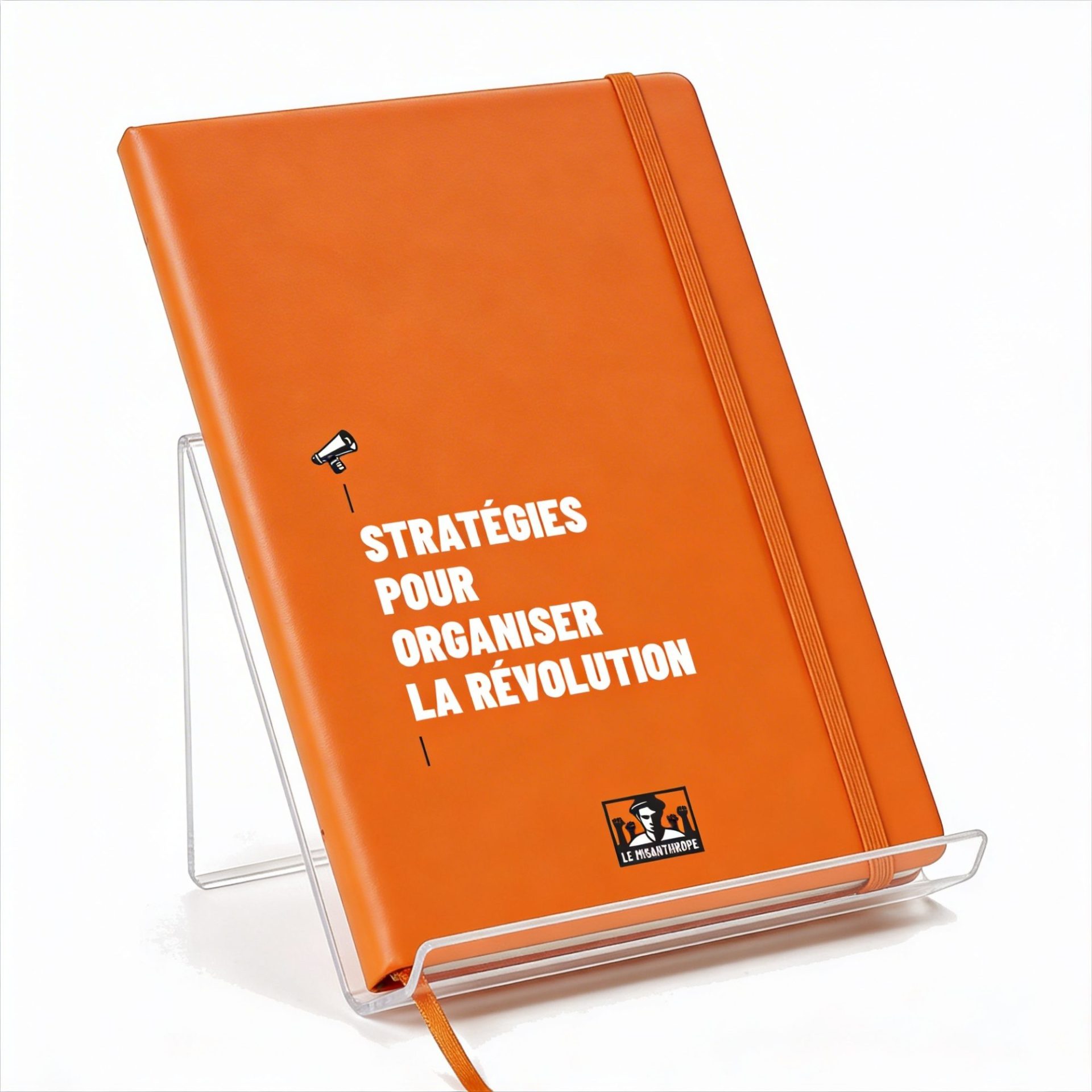 cahier militant A5 stratégie pour organiser la révolution Le Misanthrope