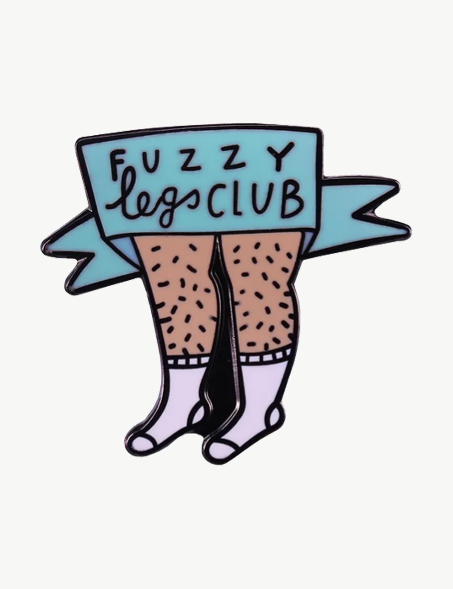 Pin's féministe "Fuzzy legs club"