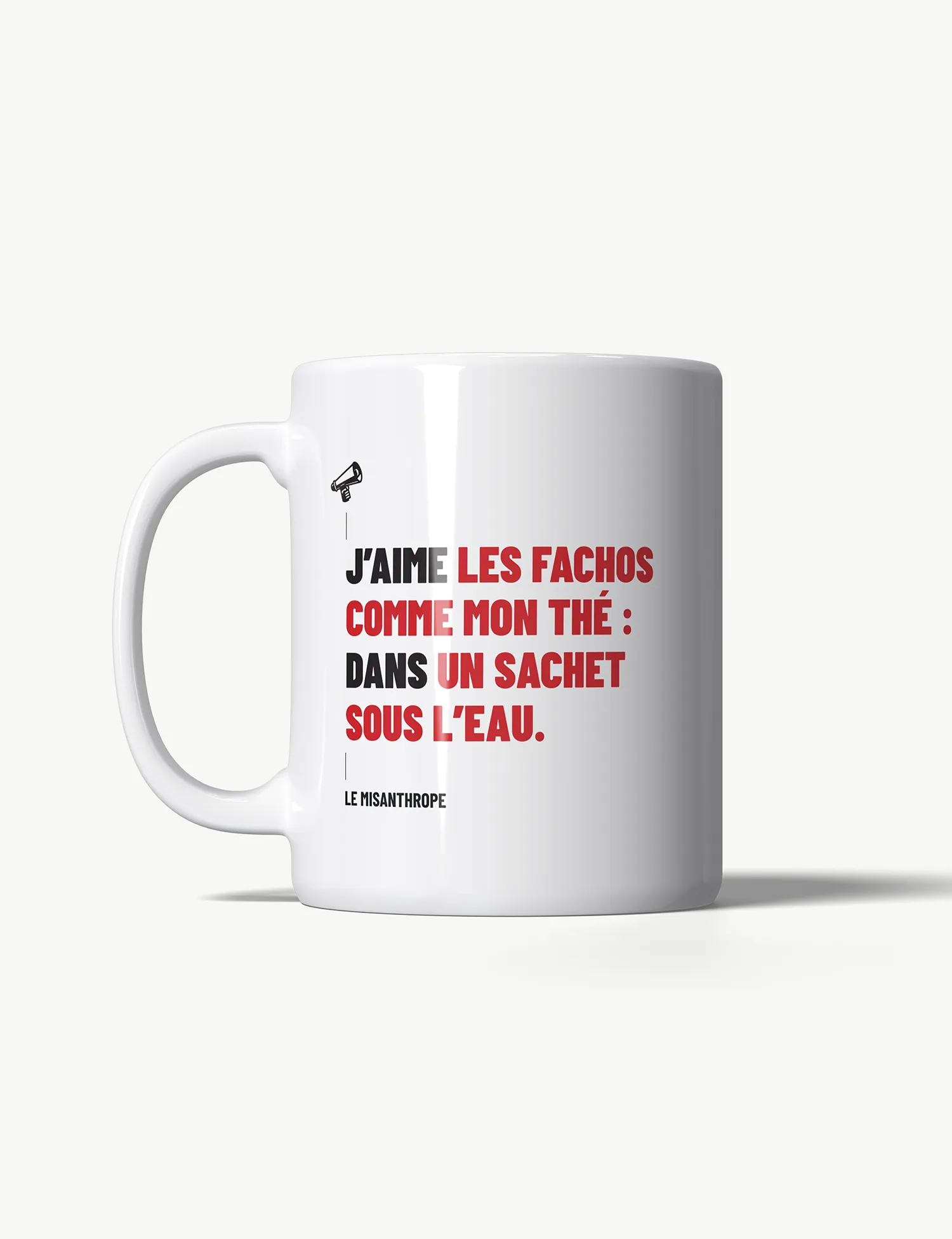 Mug militant antifasciste humour noir “J’aime les fachos comme mon thé dans un sachet sous l’eau” tasse engagée Le Misanthrope
