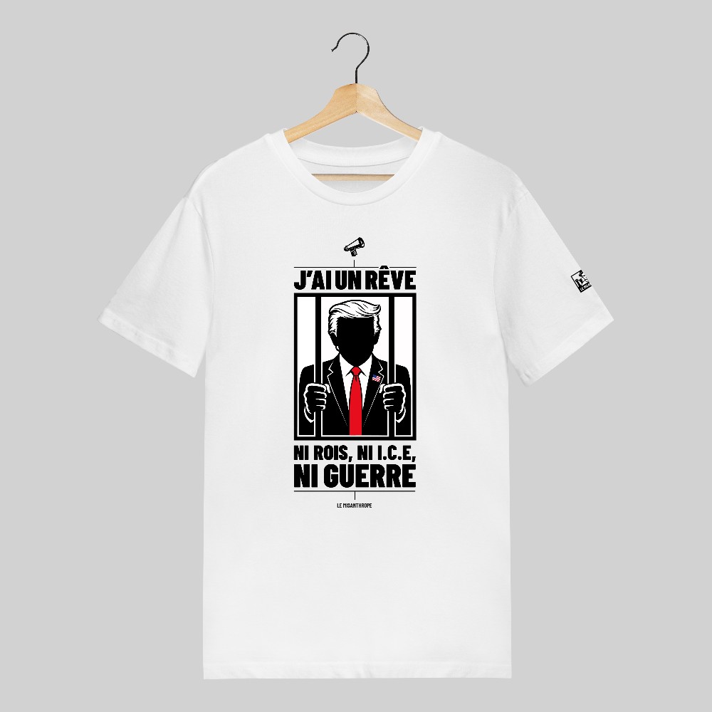T-shirt militant " Ni rois, Ni ICE, Ni guerre"